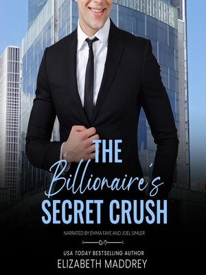 cover image of The Billionaire's Secret Crush